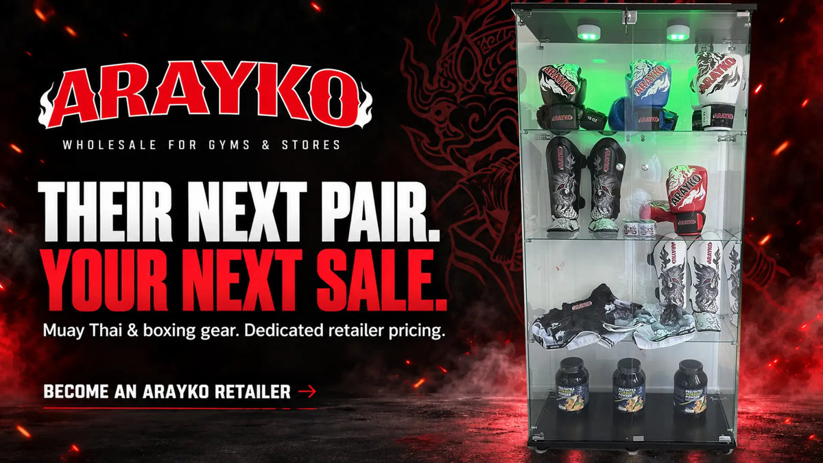 ARAYKO Muay Thai gear in a retailer’s glass display, with the headline “Their next pair. Your next sale.”